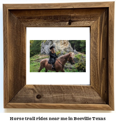 horse trail rides near me in Beeville, Texas